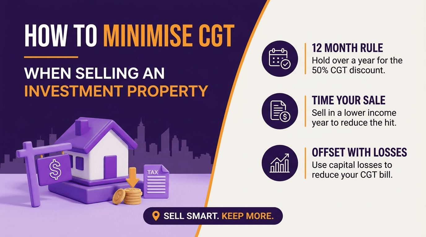 How to Minimise CGT When Selling an Investment Property 